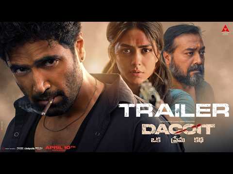 Dacoit Trailer (Telugu)