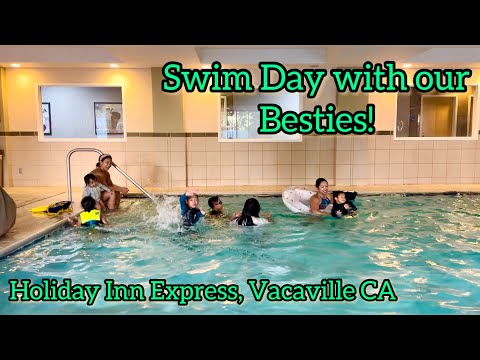 Swim Day with Mommy Friends | Holiday Inn Express Vacaville California