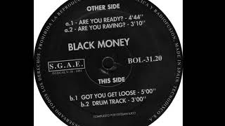 Black Money - Are You Ready? (A1)