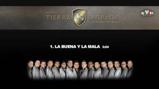 La Buena y la Mala - Banda Tierra Sagrada (Audio Oficial)