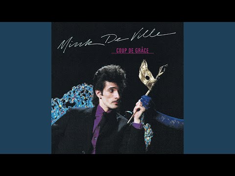 download lagu mp3 mp4 Mink Deville Coup De Grace, download mp3 Mink Deville Coup De Grace free downloadn, video klip Mink Deville Coup De Grace