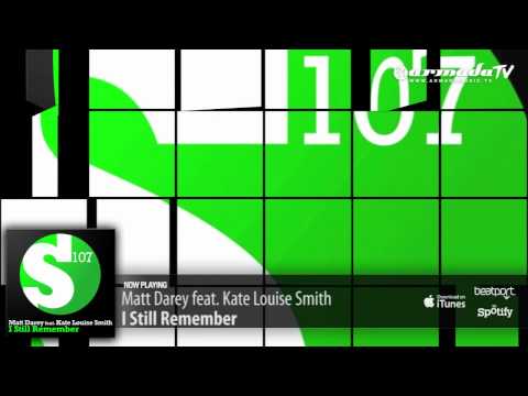 Matt Darey feat. Kate Louise Smith - I Still Remember (Original Mix)
