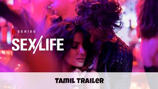 Sex/Life (2023)  Season 2  Official Tamil Trailer 
