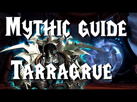 Mythic Tarragrue - Guide | Sanctum of Domination
