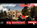 SurrounDeaD - Ep30: 3 Random base location (Mansion and Police building)