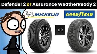 Michelin Defender 2 or Goodyear Assurance WeatherReady 2 (Comparison and Review)