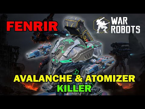 Best Fenrir Build- Atomizer & Avalanche - War Robots Gameplay 2023
