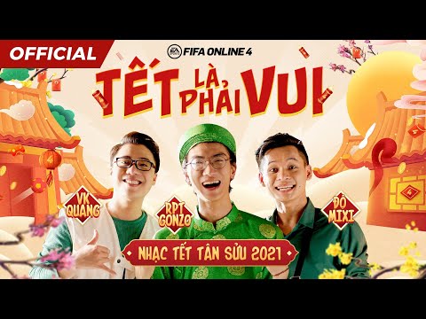 Tết là phải vui - GONZO