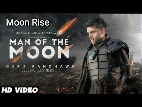 Guru Randhawa : Moon Rise (Official Video) Pegya Shama Ne Hun Yaad Teri Ne Ajana Song | Punjabi Song