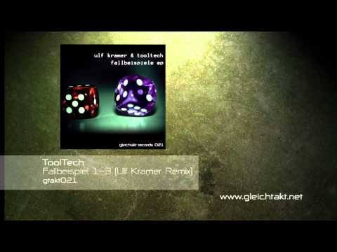 [GTakt021] Tooltech - Fallbeispiel 1-3 (Ulf Kramer Remix) (Fallbeispiele EP)