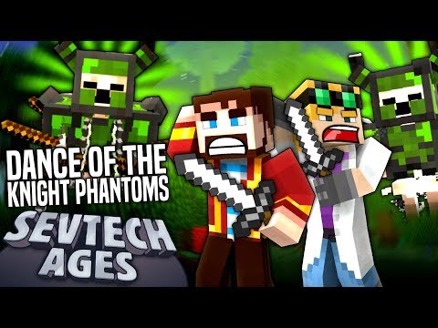 Minecraft: SevTech - DANCE OF THE KNIGHT PHANTOMS - Age 2 #29
