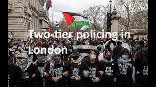 What do people mean when they talk of two-tier policing in London?