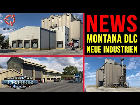 ATS Montana DLC NEWS  🚨 Montana - Neue Industrien ᐅ Introducing Montana