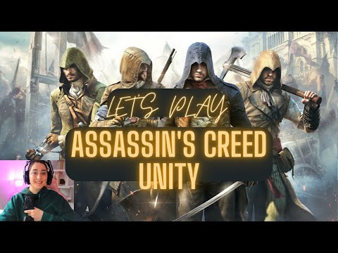 Assassin's Creed Unity GAMEPLAY- My First Time Playing Assassin's Creed