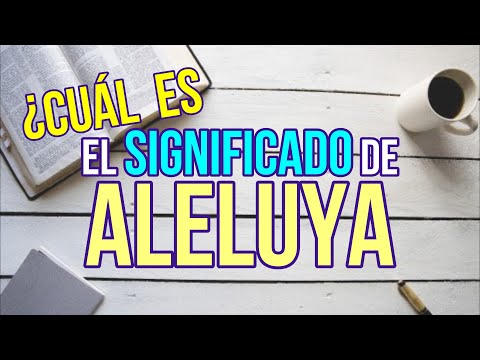 Vídeo: Significado Aleluia: perguntas e respostas sobre a palavra