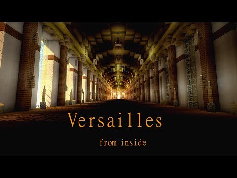 Minecraft - PALACE OF VERSAILLES The Inside [November 9 2013] [HD+]