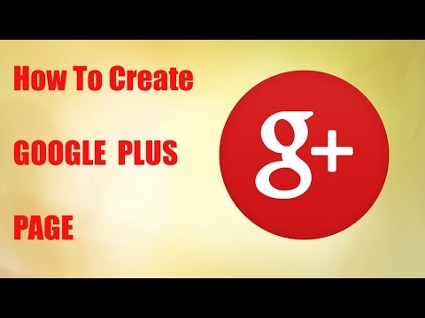 How to create Google plus page | Google+ business page Video