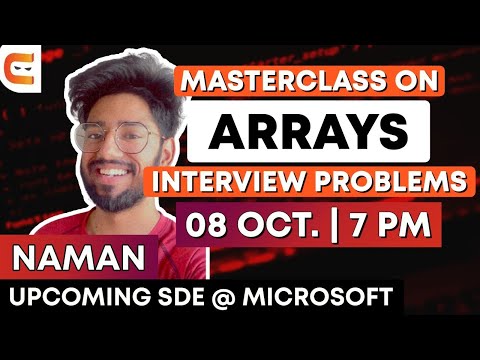Masterclass On Array Interview Problems