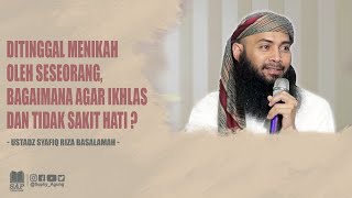 Download lagu DITINGGAL MENIKAH !! BAGAIMANA AGAR IKHLAS DAN TIDAK SAKIT HATI ? | USTADZ SYAFIQ RIZA BASALAMAH mp3