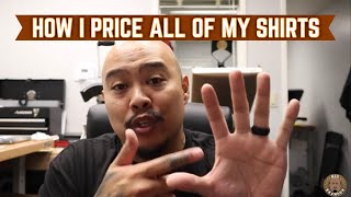 How I Price My Shirts