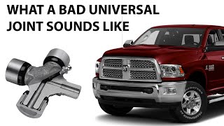 WHAT A BAD UNIVERSAL JOINT SOUNDS LIKE - 2012 Ram 2500 LONG HORN