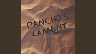 Pancho's Lament - Promise Me This