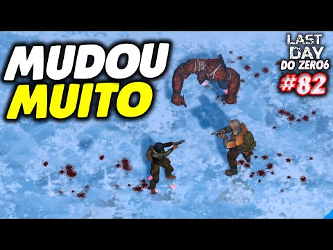 MUDOU MUITO A FLORESTA CONGELADA - LAST DAY DO ZERO 6 #082