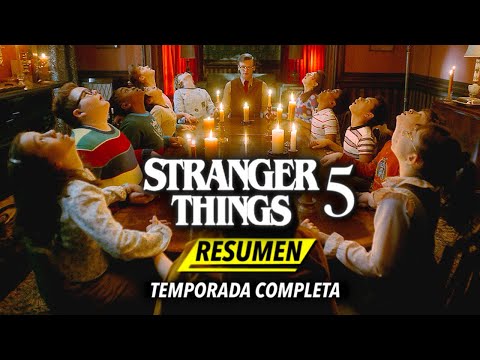 STRANGER THINGS | RESUMEN Temporada 5 COMPLETA (Volumen 1, 2 y EPISODIO FINAL)