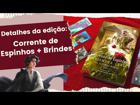 UNBOXING: CORRENTE DE ESPINHOS (LIVRO + BRINDES), Cassandra Clare ? | Biblioteca da R