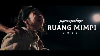 Download lagu JUPITERSHOP - RUANG MIMPI mp3