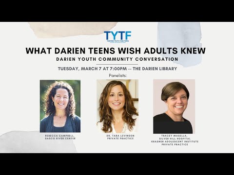TYTF Presents “What Darien Teens Wish Adults Knew”