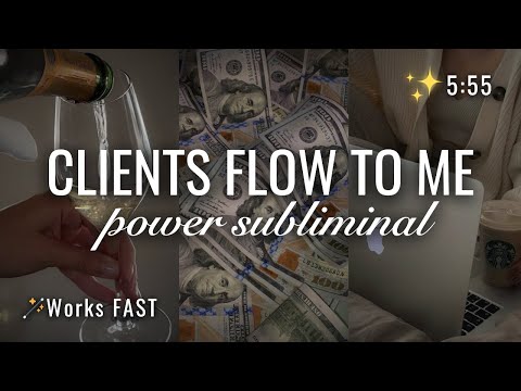 💥 Power Subliminal to Attract Clients, Customers & Sales ✨ Works FAST