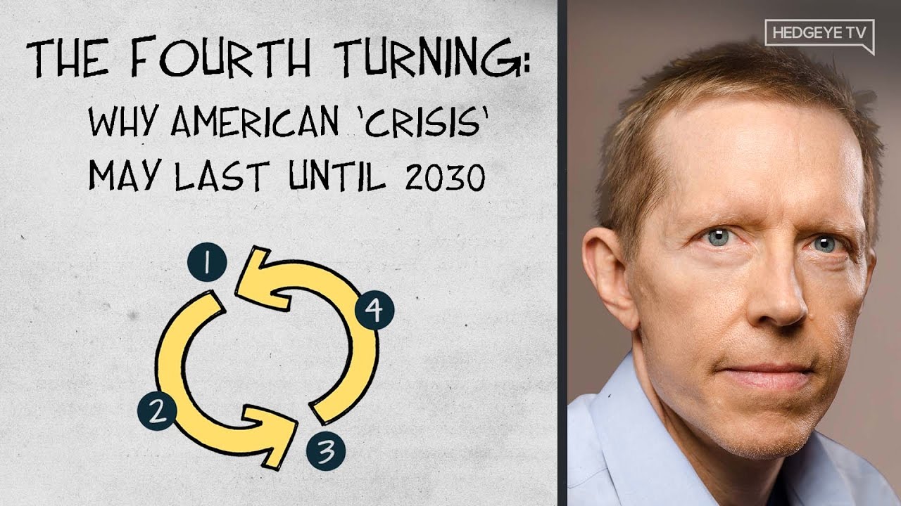 The Fourth Turning: Why American 'Crisis' May Last Until 2030