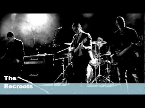 The Recroots - Broken - 2012