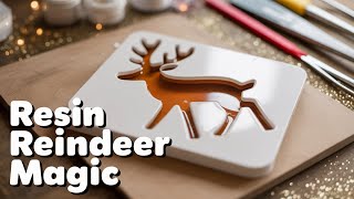 #440|Make CHRISTMAS MAGIC with These Easy Resin Reindeer DIYs