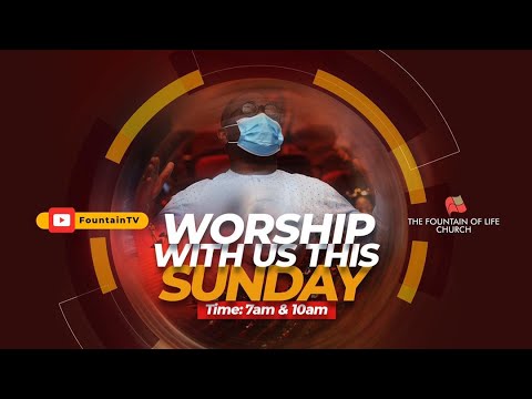Fountain TV : Sunday Second Service Live Broadcast  | July 17th, 2022