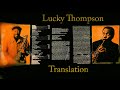 Lucky Thompson - Translation (restored 1956 jazz vinyl LP)