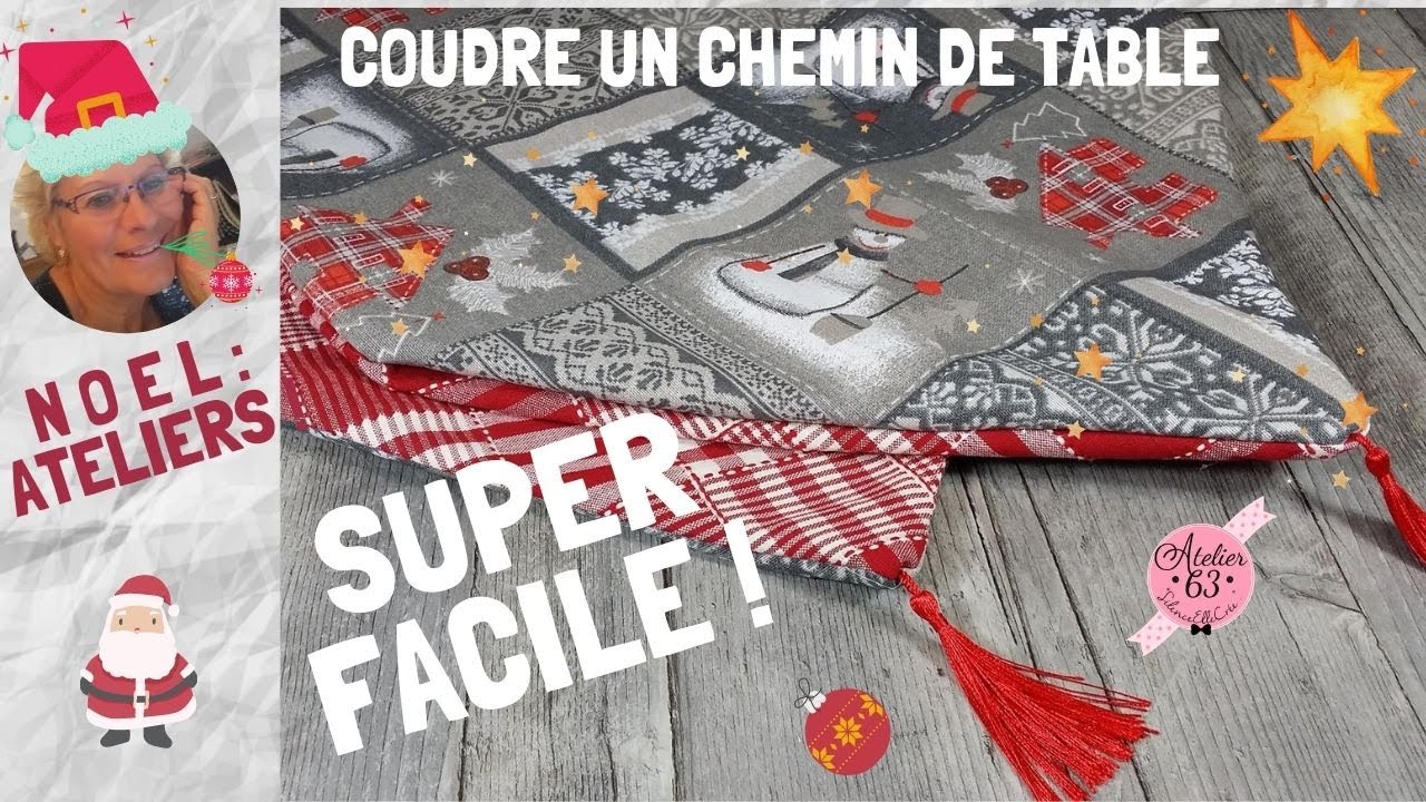 🎅🔴Comment COUDRE 1 CHEMIN DE TABLE 2 faces & déco de NOEL de l'ATELIER ✂️🧵 Tuto Couture facile ©A63