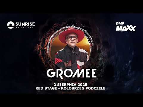 GROMEE - SUNRISE FESTIVAL 2025 (RED STAGE)