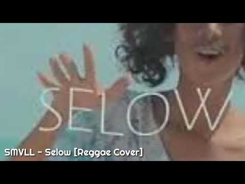Smvll selow reggae cover