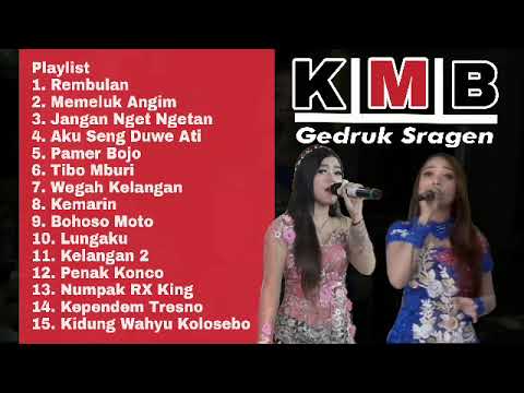 Full KMB Music Gedruk Sragen Terbaru 2019 - Levy Berlia Putri Kristya Rembulan Memeluk Angin Album