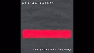 Nerina Pallot - 'The Sound And The Fury' - Album Preview - ALBUM AVAILABLE NOW