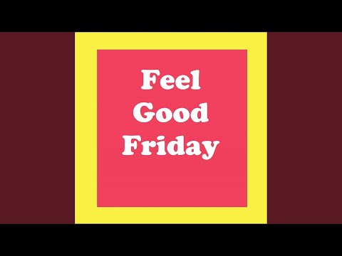 Feel Good Friday (feat. Vicki Anderson)