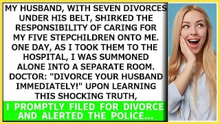 My husband, with 7 divorces under his belt, shirked to care for my five stepchildren  The resul