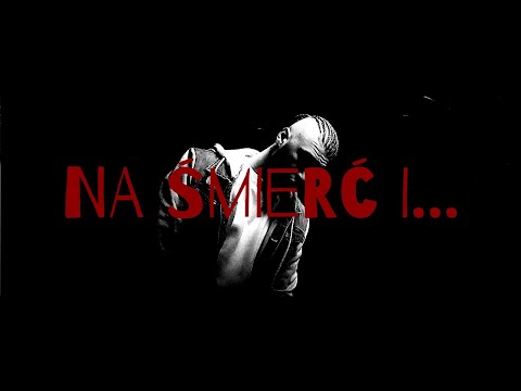 YWIS & ARTVR - NA ŚMIERĆ I... (OFFICIAL VIDEO)