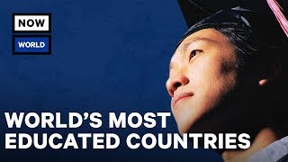 What Are the Most Educated Countries in the World? | NowThis World