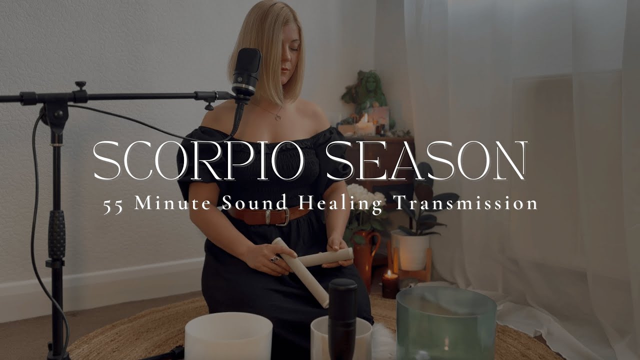 SCORPIO SEASON | 55 Minute Sound Healing Transmission | Crystal Bowl Sound Bath | 528hz