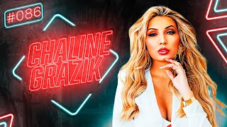CHALINE GRAZIK - PODSHAPE #86