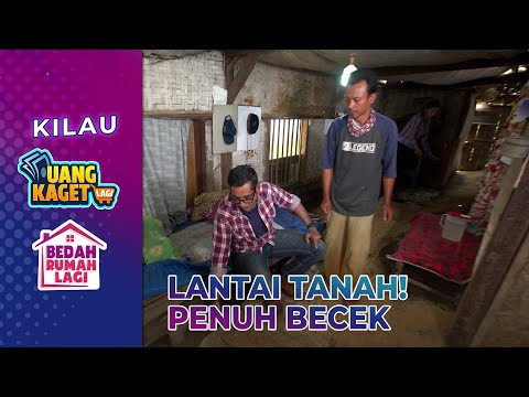 PERIHATIN! Rumah Pak Uca Penuh Dengan Becekan | KILAU UANG KAGET & BEDAH RUMAH | PART 3/8