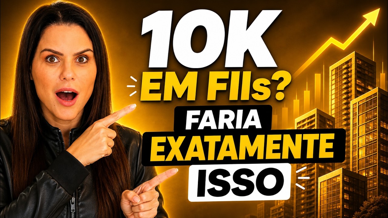R$ 10.000 EM FIIS: Como eu montaria essa carteira hoje!